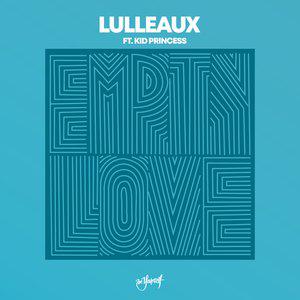 Lulleaux/Kid Princes的《Empty Love》歌词