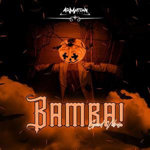 Armağan Oruç的《Bamba!》歌词