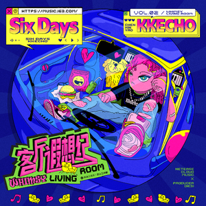 KKECHO的《Six Days》歌词