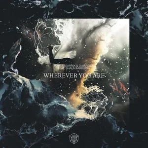 Martin Garrix/DubVision/Shaun的《Wherever You Are》歌词