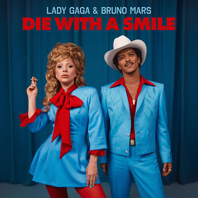 Lady Gaga/Bruno Mars的《Die With A Smile》歌词