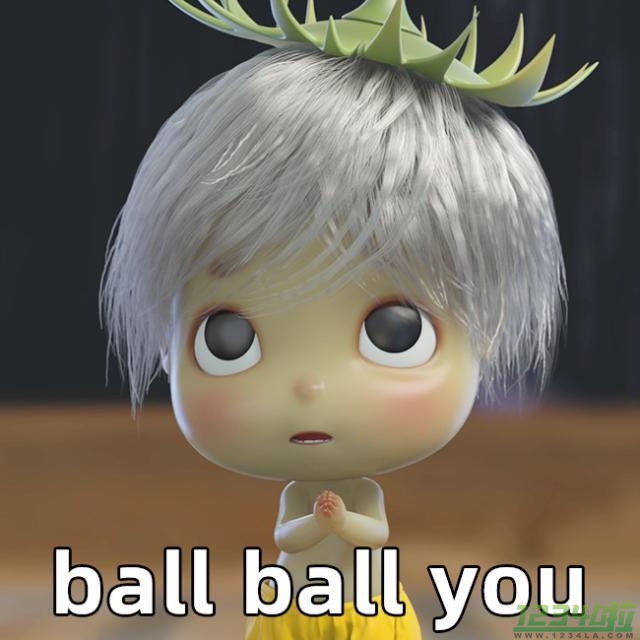 ball ball you